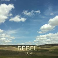 Luni - Rebell (Explicit)