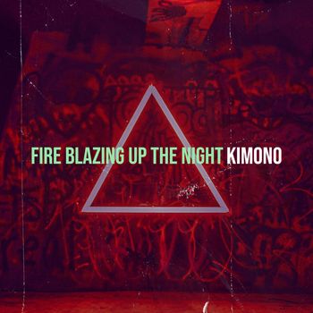 KImono - Fire Blazing up the Night