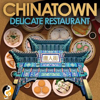 Various Artists - China Town Delicate Restaurant