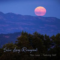 Mars Lasar - Silver Lining (Reimagined)