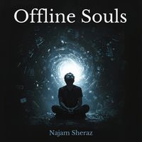 Najam Sheraz - Offline Souls