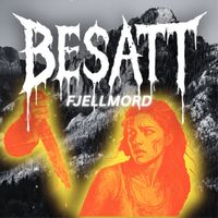 BESATT - FJELLMORD