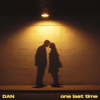 DAN - One Last Time