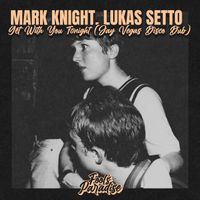 Mark Knight, Lukas Setto - Get With You Tonight (Jay Vegas Disco Dub)