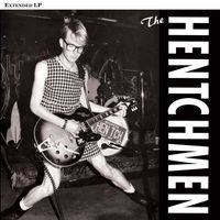 The Hentchmen - Hentch-Forth