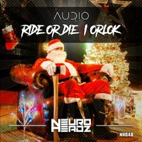 Audio - Ride Or Die