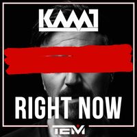 KAMT - Right Now