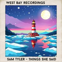 Sam Tyler - Things She Said