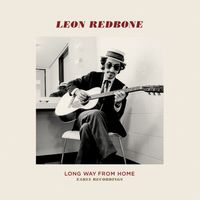 Leon Redbone - Long Way From Home