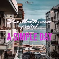 Blue Mediterraneo Project - A Simple Day