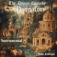 John Colleoni - The Divine Comedy - Purgatory (Instrumental)