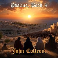 John Colleoni - Psalms, Book 4