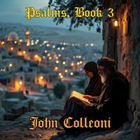 John Colleoni - Psalms, Book 3