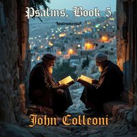 John Colleoni - Psalms, Book 5 (Instrumental)