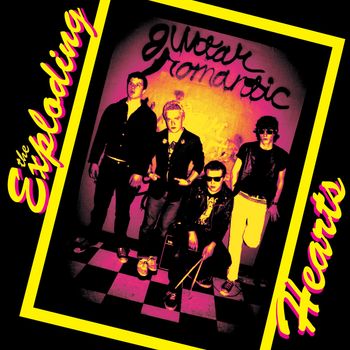The Exploding Hearts - Guitar Romantic
