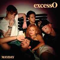 MAYDAY - excessO