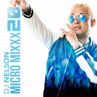 DJ Nelson - Micro Mixx Vol. 20