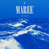 Ferra - Maree (Explicit)