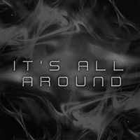 Kalvin Schlag - IT'S ALL AROUND