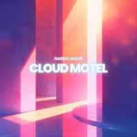 nardo.wave - Cloud Motel