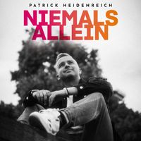 Patrick Heidenreich - Niemals allein