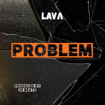 LAVA - PROBLEM (Explicit)