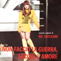 Riz Ortolani - Non faccio la guerra, faccio l'amore (Original Soundtrack)