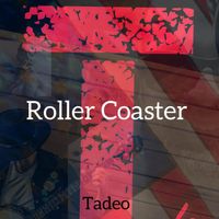 Tadeo - Rollercoaster Ride