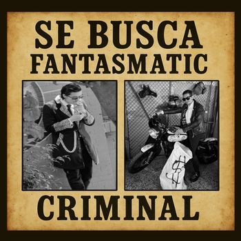 Fantasmatic - Criminal