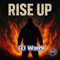 Dj Waldi - Rise Up