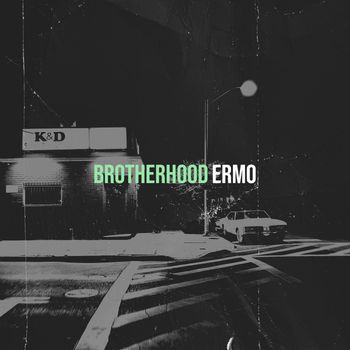 ERMO - Brotherhood