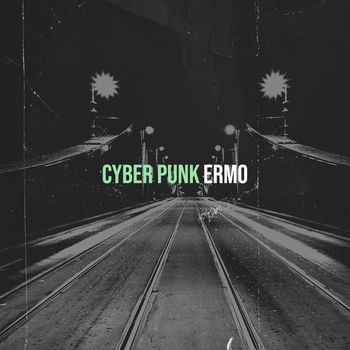 ERMO - Cyber Punk