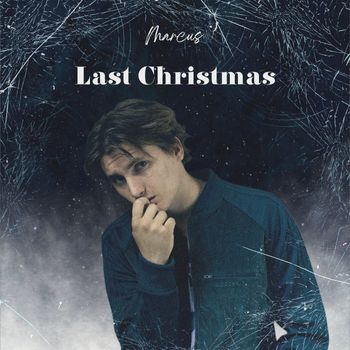 Marcus - Last Christmas