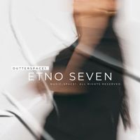 Outterspace1 - Etno Seven