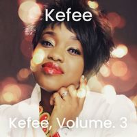Kefee - Kefee, Vol. 3
