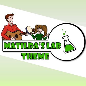 Chris MacAlister - Matilda's Lab Theme
