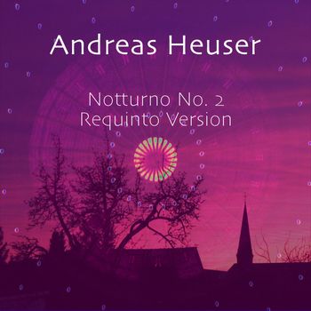 Andreas Heuser - Notturno No. 2 (Requinto Version)