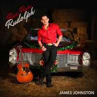 James Johnston - Run Run Rudolph