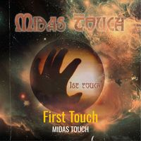 Midas Touch - First Touch