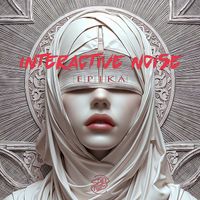 Interactive Noise - Epika