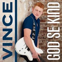 Vince - God se Kind