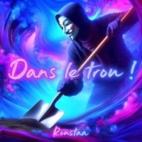 Roustaa - Dans le trou !