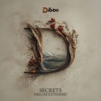 Mr Dendo - Secrets (Deluxe Extended)