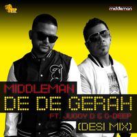 Middleman - De De Gerah (Desi Mix)