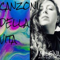 Milena - CANZONI DELLA VITA