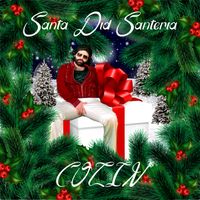 Colin - Santa Did Santeria