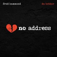 Fred Hammond - Do Better