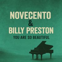 Novecento - You Are so Beautiful