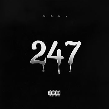 MANY - 247 (Explicit)