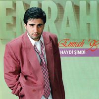 Emrah - Haydi Şimdi